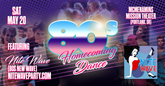 Nite Wave: 80s Homecoming Dance