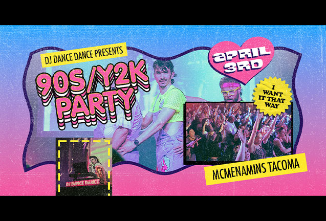 I Want It That Way: 90s/2000s Dance Party