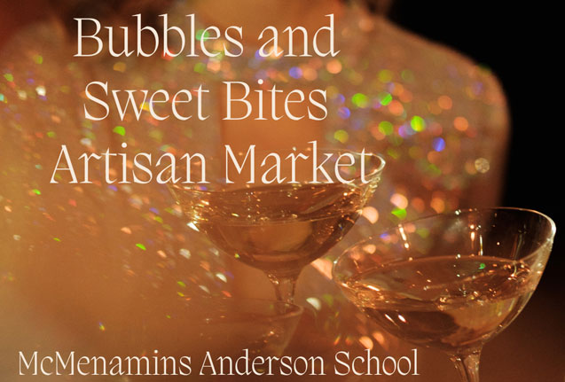 Bubbles and Sweet Bites Artisan Market