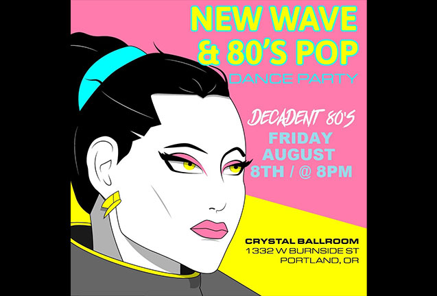 Decadent 80s Dance Party featuring DJ NoN