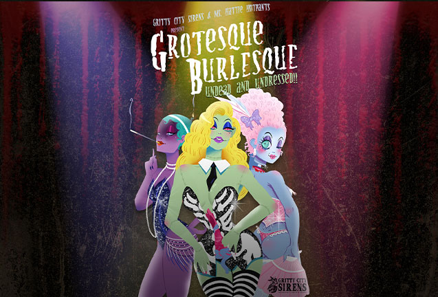 Grotesque Burlesque (Halloween-themed Burlesque and Variety Performance)