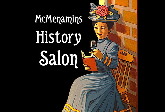 McMenamins History Salon