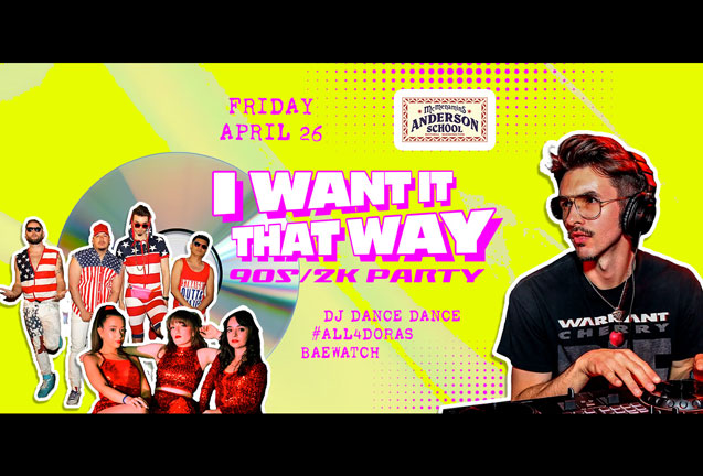I Want It That Way: 90s/2000s Dance Party