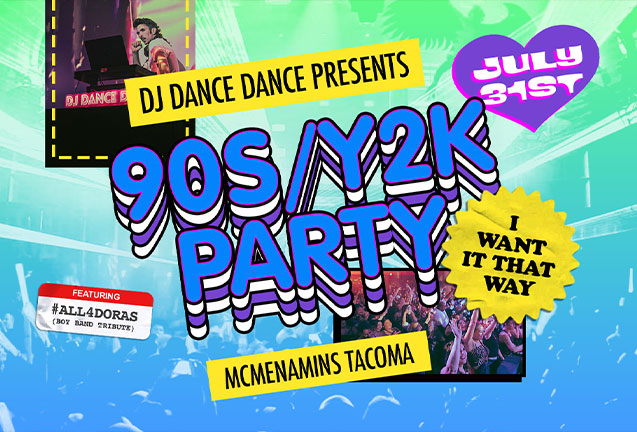 I Want It That Way: 90s/2000s Dance Party