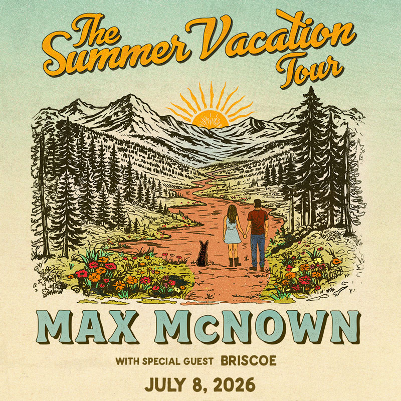 Max McNown - The Summer Vacation Tour