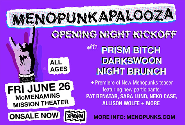 Menopunkapalooza Opening Night Kickoff