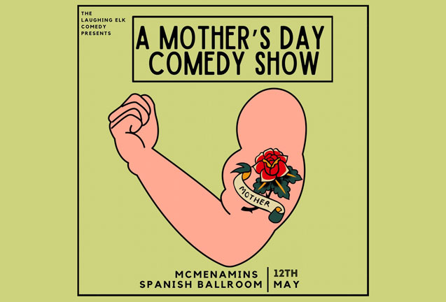 A Mother's Day Comedy Show