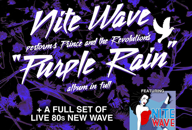 Nite Wave Performs Prince & The Revolution’s “Purple Rain” album in full!