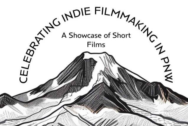 Celebrating Indie Filmmaking in PNW: A Showcase of Short Films 