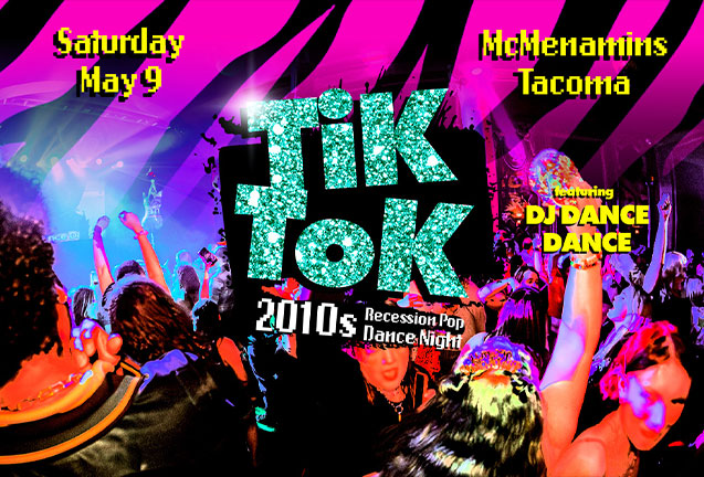 TIK TOK: 2010s Recession Pop Dance Night