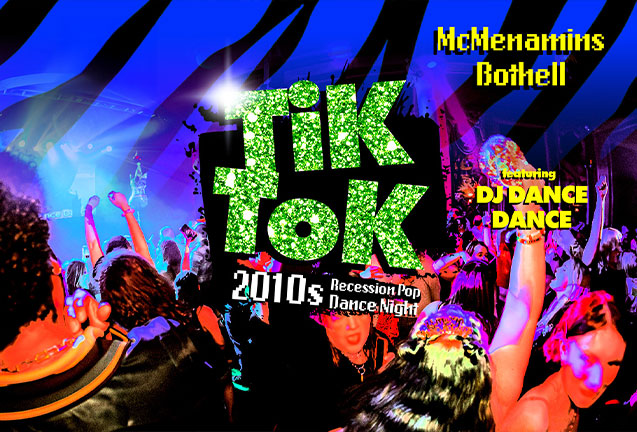 TIK TOK: 2010s Recession Pop Dance Night