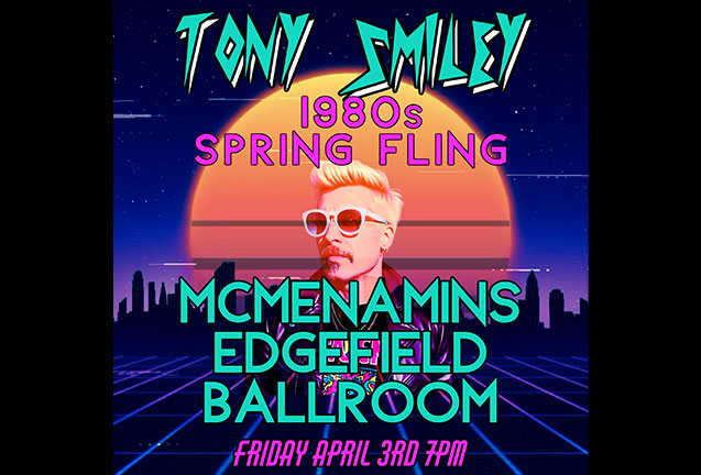 Tony Smiley's 1980s Spring Fling