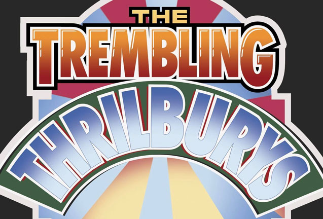 The Trembling Thrilburys