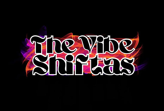 The Vibeshiftahs