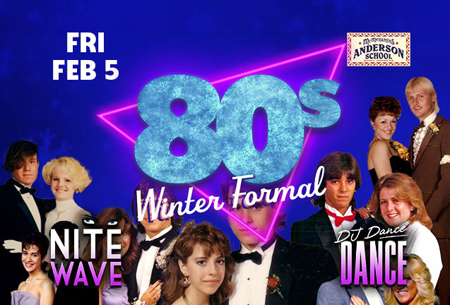 80s Winter Formal with Nite Wave & DJ Dance Dance 