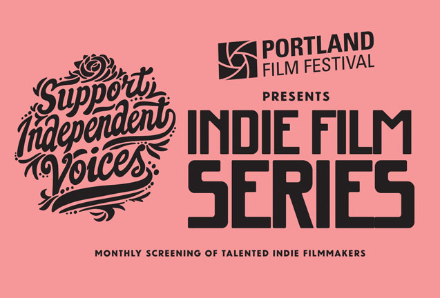 Portland Film Festival Monthly Indie Film Night