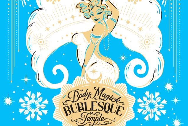 BodyMagick Burlesque Winter Showcase