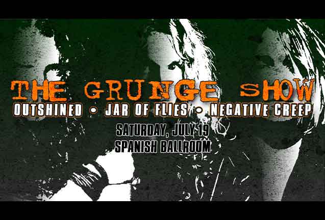 The Grunge Show 