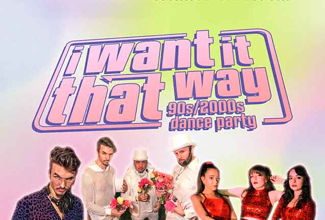 I Want It That Way: 90s/2000s Dance Party