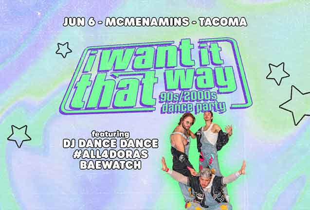 I Want It That Way: 90s/2000s Dance Party